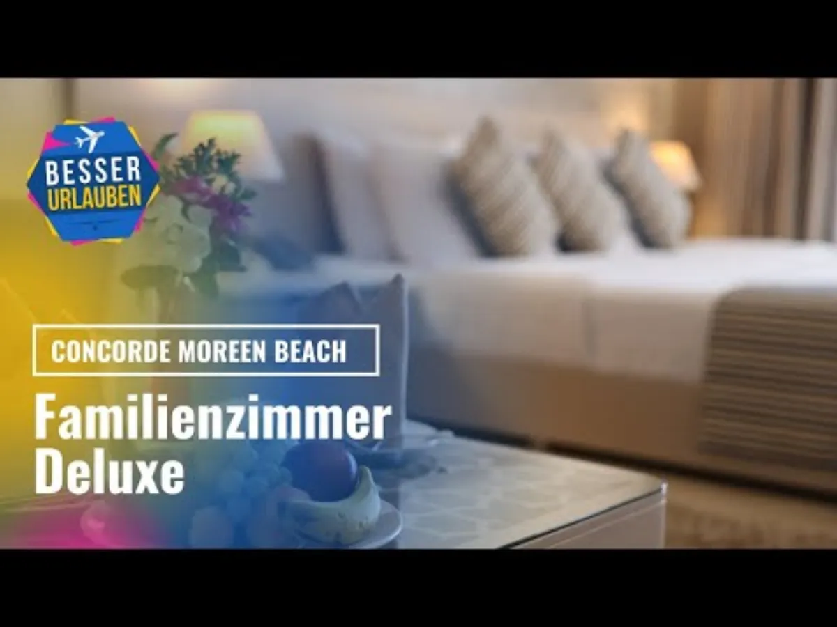 Familienzimmer Deluxe - Concorde Moreen Beach